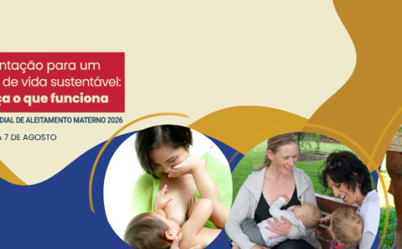 SEMANA MUNDIAL DE ALEITAMENTO MATERNO – SMAM 2026